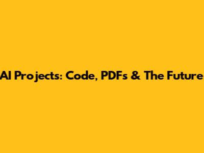 AI Projects: Code, PDFs & The Future