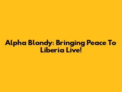 Alpha Blondy: Bringing Peace To Liberia Live!