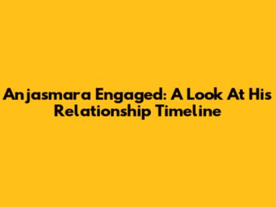 Anjasmara Engaged: A Look At His Relationship Timeline