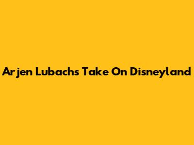 Arjen Lubach's Take On Disneyland
