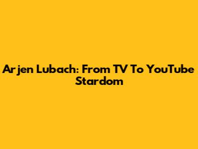 Arjen Lubach: From TV To YouTube Stardom