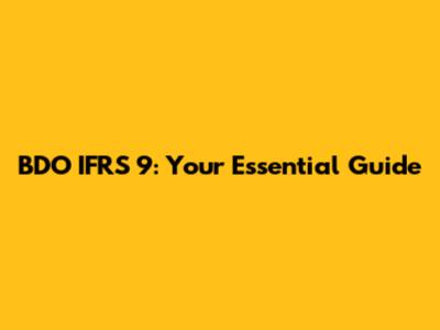 BDO IFRS 9: Your Essential Guide