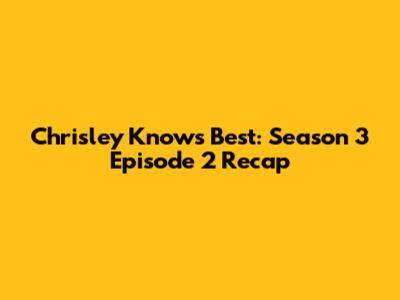 Chrisley Knows Best: Season 3 Episode 2 Recap