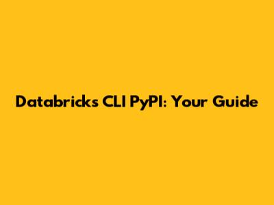 Databricks CLI PyPI: Your Guide