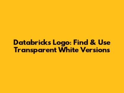 Databricks Logo: Find & Use Transparent White Versions