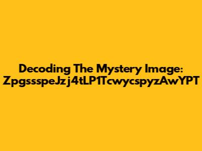 Decoding The Mystery Image: ZpgssspeJzj4tLP1TcwycspyzAwYPT