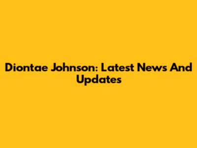 Diontae Johnson: Latest News And Updates