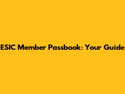 ESIC Member Passbook: Your Guide