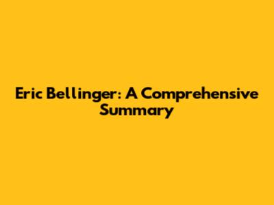Eric Bellinger: A Comprehensive Summary