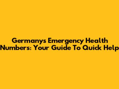Germany's Emergency Health Numbers: Your Guide To Quick Help