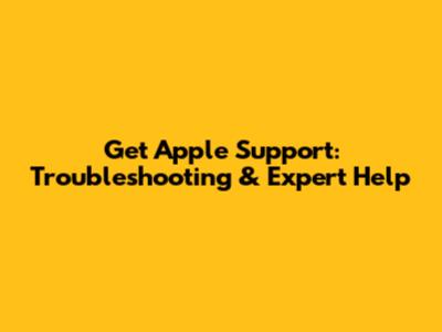 Get Apple Support: Troubleshooting & Expert Help