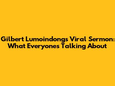 Gilbert Lumoindong's Viral Sermon: What Everyone's Talking About