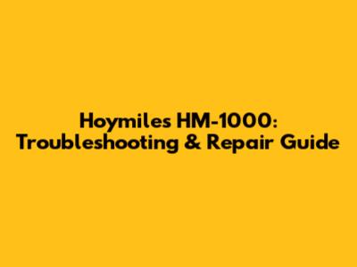 Hoymiles HM-1000: Troubleshooting & Repair Guide