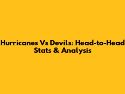 Hurricanes Vs Devils: Head-to-Head Stats & Analysis