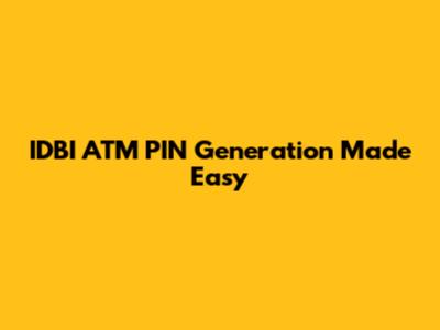 IDBI ATM PIN Generation Made Easy
