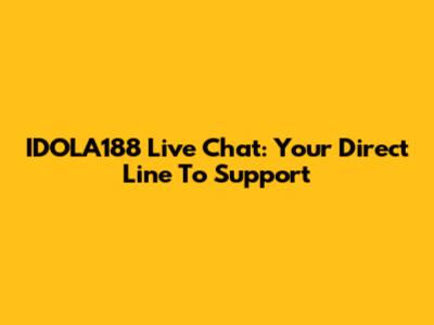 IDOLA188 Live Chat: Your Direct Line To Support