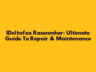 IDeltafox Rasenmher: Ultimate Guide To Repair & Maintenance
