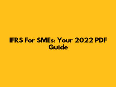 IFRS For SMEs: Your 2022 PDF Guide