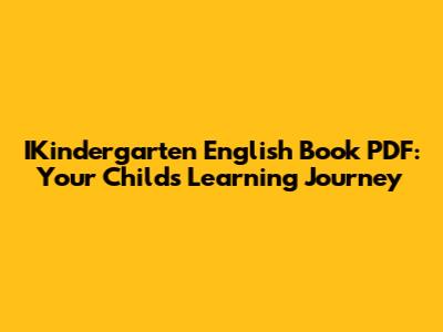IKindergarten English Book PDF: Your Child's Learning Journey