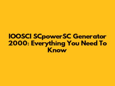 IOOSCI SCpowerSC Generator 2000: Everything You Need To Know