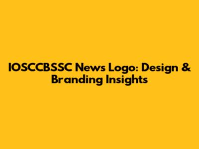 IOSCCBSSC News Logo: Design & Branding Insights