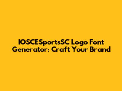 IOSCESportsSC Logo Font Generator: Craft Your Brand