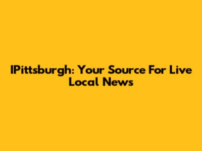 IPittsburgh: Your Source For Live Local News