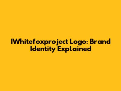 IWhitefoxproject Logo: Brand Identity Explained