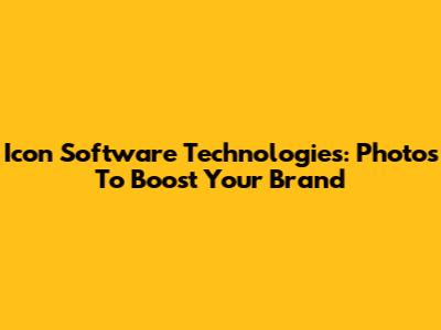 Icon Software Technologies: Photos To Boost Your Brand
