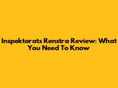 Inspektorat's Renstra Review: What You Need To Know