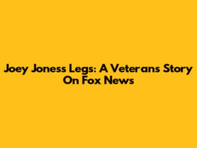 Joey Jones's Legs: A Veteran's Story On Fox News