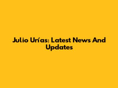 Julio Urías: Latest News And Updates