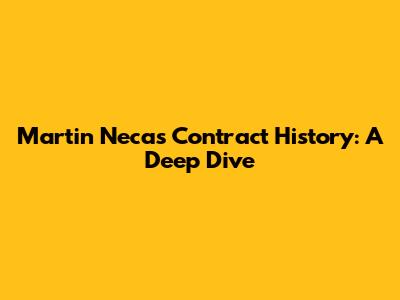 Martin Necas Contract History: A Deep Dive