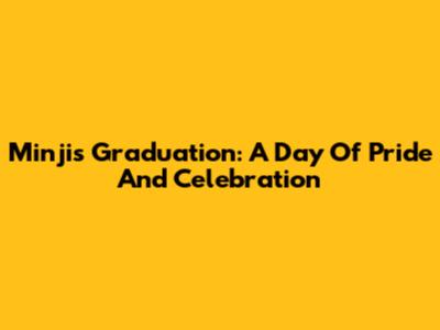 Minji's Graduation: A Day Of Pride And Celebration