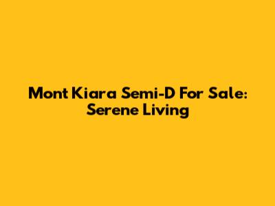 Mont Kiara Semi-D For Sale: Serene Living