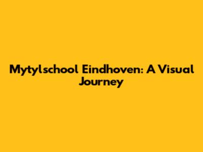Mytylschool Eindhoven: A Visual Journey