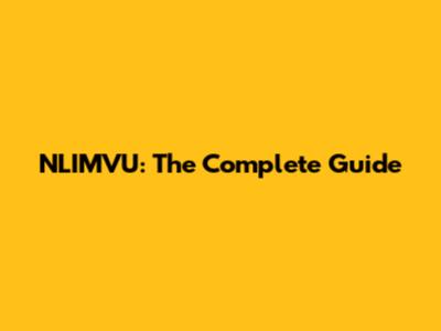 NLIMVU: The Complete Guide