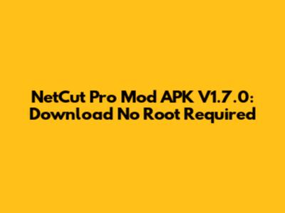 NetCut Pro Mod APK V1.7.0: Download No Root Required