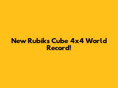 New Rubik's Cube 4x4 World Record!