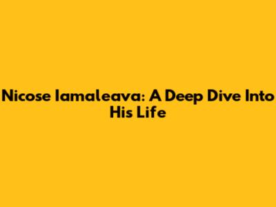 Nicose Iamaleava: A Deep Dive Into His Life