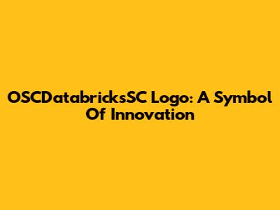 OSCDatabricksSC Logo: A Symbol Of Innovation