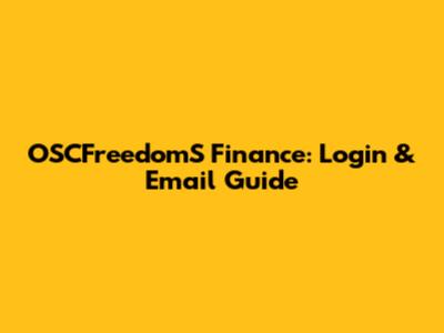 OSCFreedomS Finance: Login & Email Guide