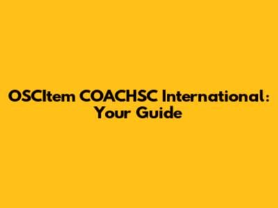 OSCItem COACHSC International: Your Guide