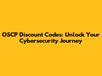 OSCP Discount Codes: Unlock Your Cybersecurity Journey