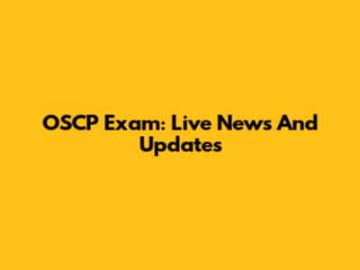 OSCP Exam: Live News And Updates