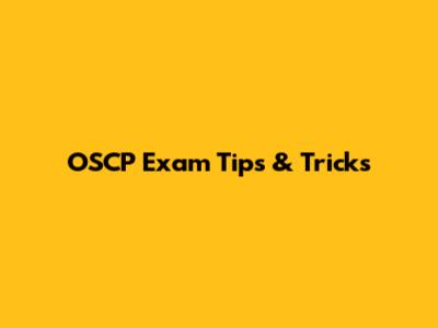 OSCP Exam Tips & Tricks