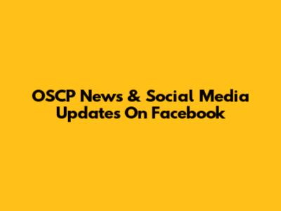 OSCP News & Social Media Updates On Facebook