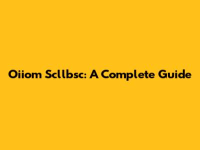 Oiiom Scllbsc: A Complete Guide