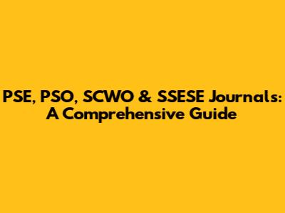 PSE, PSO, SCWO & SSESE Journals: A Comprehensive Guide