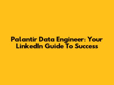 Palantir Data Engineer: Your LinkedIn Guide To Success